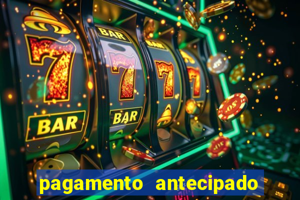 pagamento antecipado na estrela bet